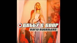 Betty N' Boop - Maria Magdalena (Alternative Extended Mix)