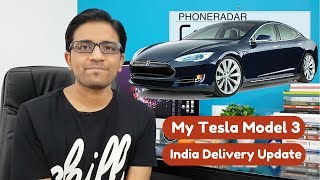 Hindi - Tesla Model 3 in India Delivery Update - PhoneRadar