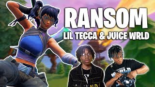 Fortnite Montage - "RANSOM" (Lil Tecca & Juice WRLD)