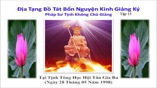Kinh Địa Tạng Giảng Ký Tập 13 - Pháp Sư Tịnh Không