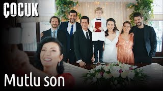 Çocuk 18. Bölüm (Final) - Mutlu Son