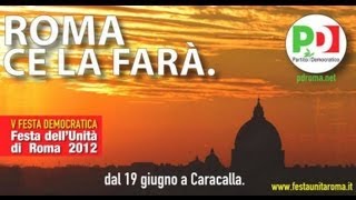 "La Festa di Roma ormai è una delle feste Nazionali dell'Unità"