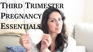 Third Trimester Pregnancy Essentials