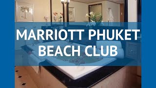 MARRIOTT PHUKET BEACH CLUB 5* Пхукет обзор – отель МАРРИОТТ ПХУКЕТ БИЧ КЛАБ 5* Пхукет видео обзор