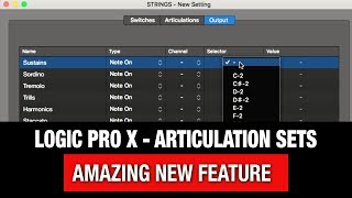 How to Setup Articulation Sets in Logic Pro X (Tutorial)