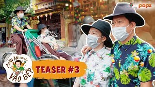 Teaser #3 | Xuất hiện 2 Mười Khó gây "hoang mang" cả Hội An | Muốn Ăn Phải Lăn Vào Bếp Mùa 2