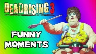 Dead Rising 3 Funny Moments Gameplay 5 - Fat Lady Boss, Huge Bomb, Boxing Match, Best Weapon Ever
