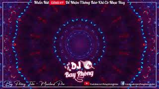 NONSTOP BAY PHÒNG NHẠC CHẤT BASS CHUẨN LÚ NHƯ CÚ NONSTOP VINAHOUSE 2022 CỰC MẠNH