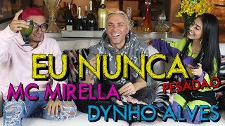EU NUNCA COM MC MIRELLA E DYNHO ALVES | #HottelMazzafera