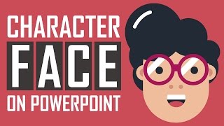 PowerPoint Tutorial - Cartoon Character Face Design