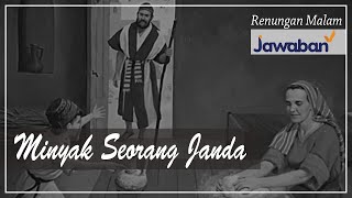 Renungan Malam dan Doa | Minyak Seorang Janda