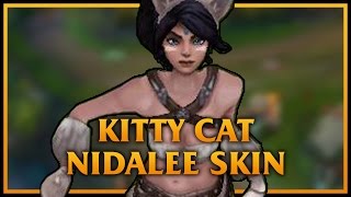 Kitty Cat Nidalee LoL Custom Skin ShowCase