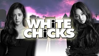[ENG] BLACKPINK as WHITECHICKS
