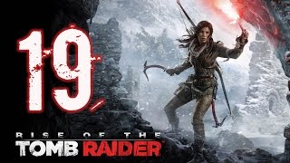 Rise of the Tomb Raider.Прохождение.Серия №19.Геотермальная долина-4.(Гробница-7.Китежские бани).