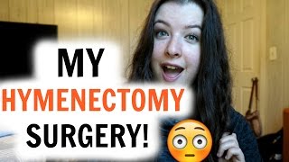 HYMEN SURGERY!? (PART 1)