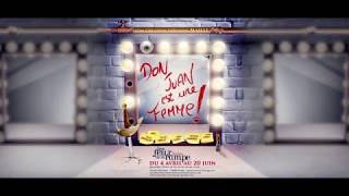 Don Juan est une femme ! - Les Feux de la Rampe - 2018