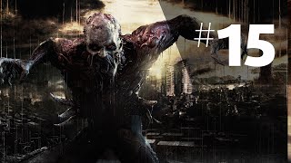 Работа со взрывчаткой #15 Dying Light
