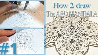 How 2 Draw - Arq Mandala Pattern - P1 (SetUp) - Sacred Geometry Video Tutorial