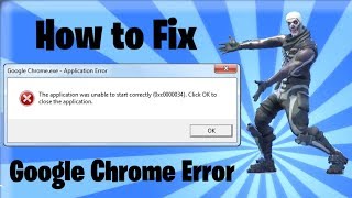 How to fix Google Chrome Error | the application was unable to start correctly (0xc0000034)