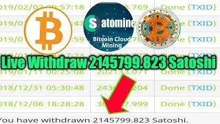 Satominer.io Withdraw Proof Total 2145799.823 Satoshi