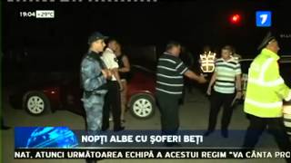 Nopţi albe cu şoferi beţi