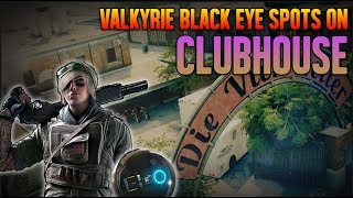 CLUBHOUSE - Valkyrie Black Eye Cams Spots! - R6 Classes - Rainbow Six Siege