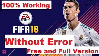FIFA 18 game Free download on pc "Without Error - Full Version"
