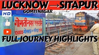 लखनऊ - सीतापुर रेल सफ़र || LUCKNOW To SITAPUR || Full Journey Highlights