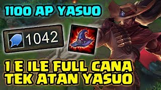 1 E İLE FULL CANA TEK ATTIK!! 1100 AP YASUO! TRİSİN İÇİNDEN GEÇTİK xD