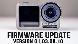 DJI Osmo Action Firmware Update v01.03.00.10 - Not The Major Fixes We Wanted