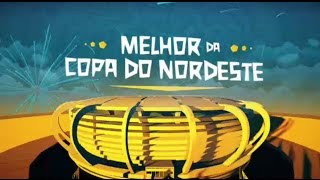 Melhor da Copa do Nordeste: veja tudo o que rolou na sexta rodada da Lampions!