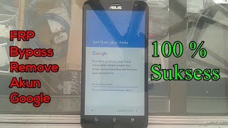 CARA MUDAH FRP BYPASS AKUN ASUS Z00LD ZENFONE 2 LASER