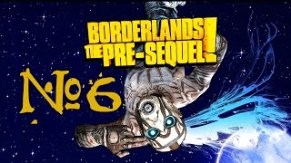 Borderlands The Pre Sequel прохождение №6 "Псих"