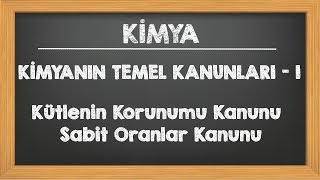 Kütlenin Korunumu ve Sabit Oranlar Kanunu 10.Sınıf TYT YKS Kimya
