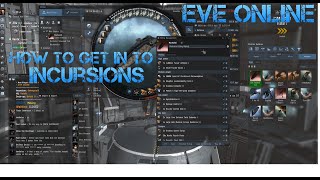 2019* Eve Online Making ISK- How to get into Incursions 2019