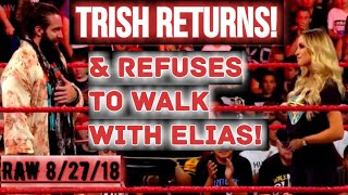 WWE RAW 8/27/18: Trish Stratus RETURNS! Kevin Owens QUITS! Braun Strowman TURNS!