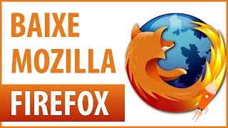 Como Baixar e Instalar Mozilla Firefox Windows 10/8/7 | 64-bit