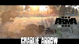 Charlie Arrow - ArmA 3 Co-op Gameplay