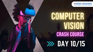 Computer Vision Crash Course - Day 10