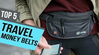 5 Best Travel Money Belts 2019 Reviews