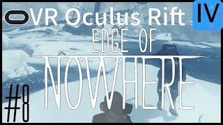 Let's Play VR Edge of Nowhere German #8 Wieder vereint? PC Gameplay Deutsch Oculus Rift 60fps