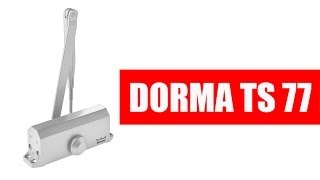 Дверной доводчик DORMA TS 77 I Door closer