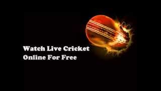 Watch Live Cricket Match Online For Free