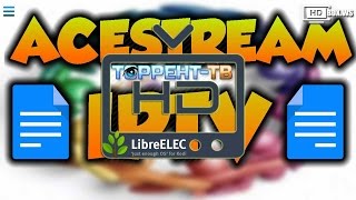 AceStream 3.0.6 под LibreELEC для Torrent TV на WeTeK.Play  от hdbox.ws