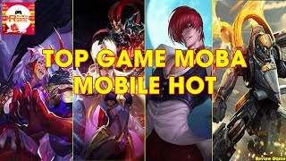 [Review Game] - TOP 10 Game MOBA Mobile Hay Và HOT Nhất, Lượng Người Chơi Đông Đảo & Đồ Họa Ấn Tượng
