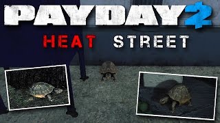 PAYDAY 2: Черепаха с Heat Street