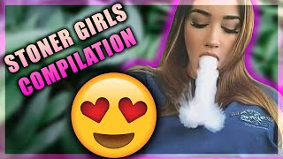 HOT STONER GIRLS | Girls Smoking Weed Compilation #3