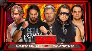 Dean Ambrose & Seth Rollins vs. The Miz & Bo Dallas & Curtis Axel (The Miztourage): RAW Aug. 7, 2017