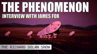 Can a UFO Documentary be a Game Changer? Richard Dolan Interviews James Fox