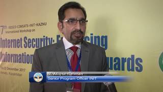 INTERNET SECURITY: The Interview of Senior Program Offiser INIT M. Atiq-ur-REHMAN